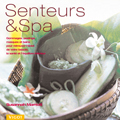Senteurs & Spa, pour les éditions Vigot